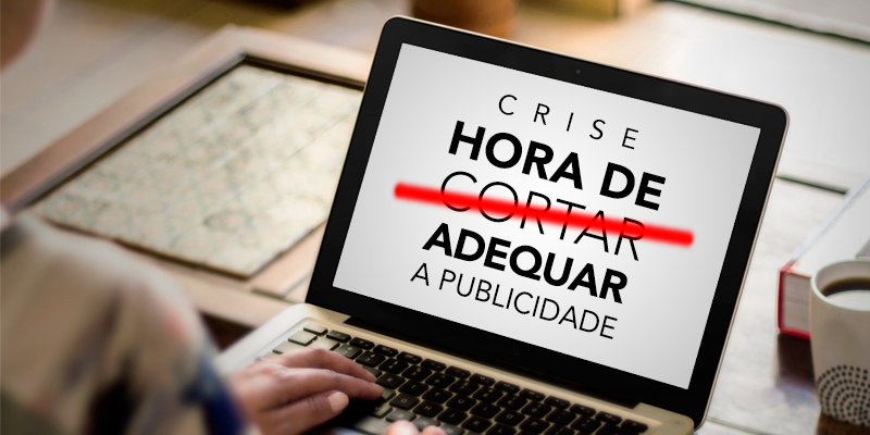Publicidade em tempos de crise