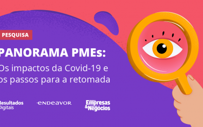 Panorama PMES: Os impactos da Covid-19 e os passos para a retomada – Agências
