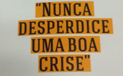 Nunca Desperdice uma Crise