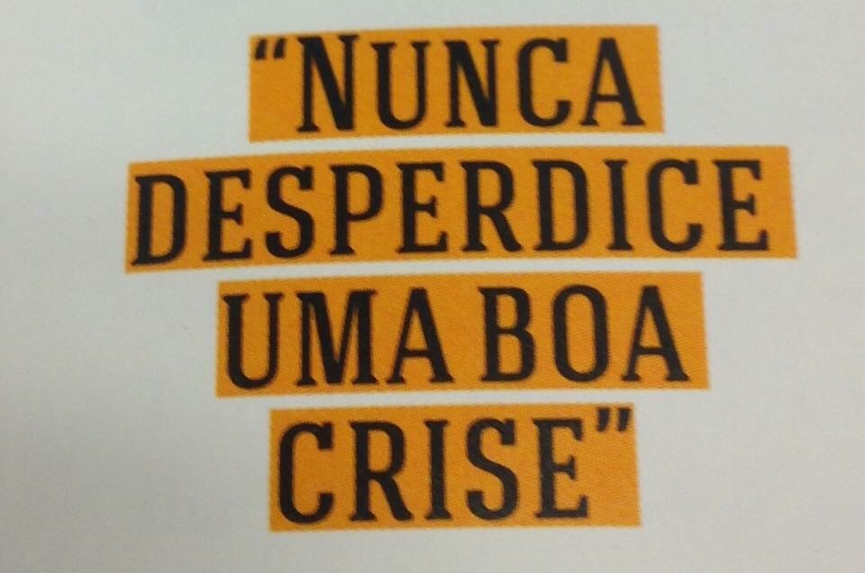 Nunca Desperdice uma Crise